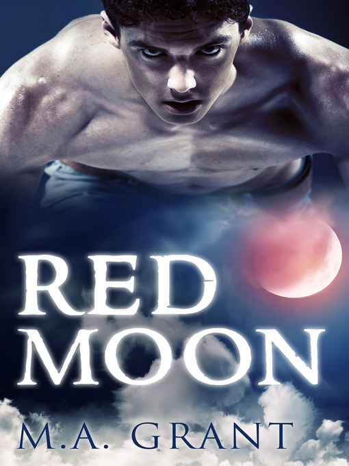 Title details for Red Moon by M.A. Grant - Available